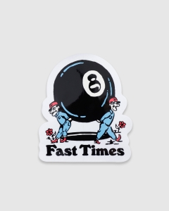 Fast Times Heavy Sticker