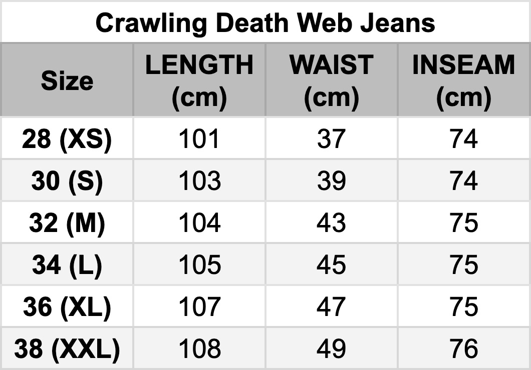 Crawling Death Web Jeans SIZE GUIDE